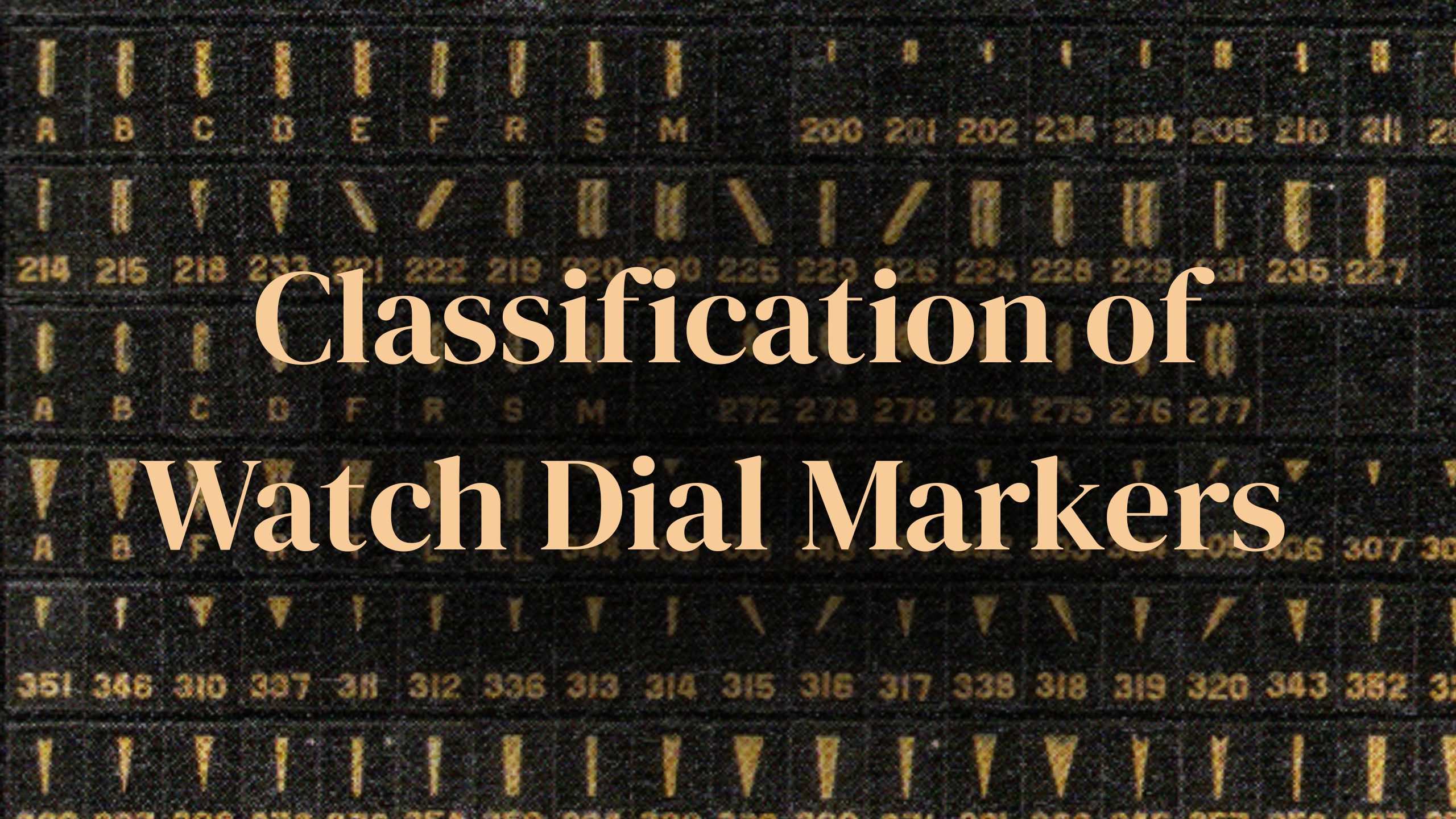 Classification of Watch Dial Markers: Complete Guide