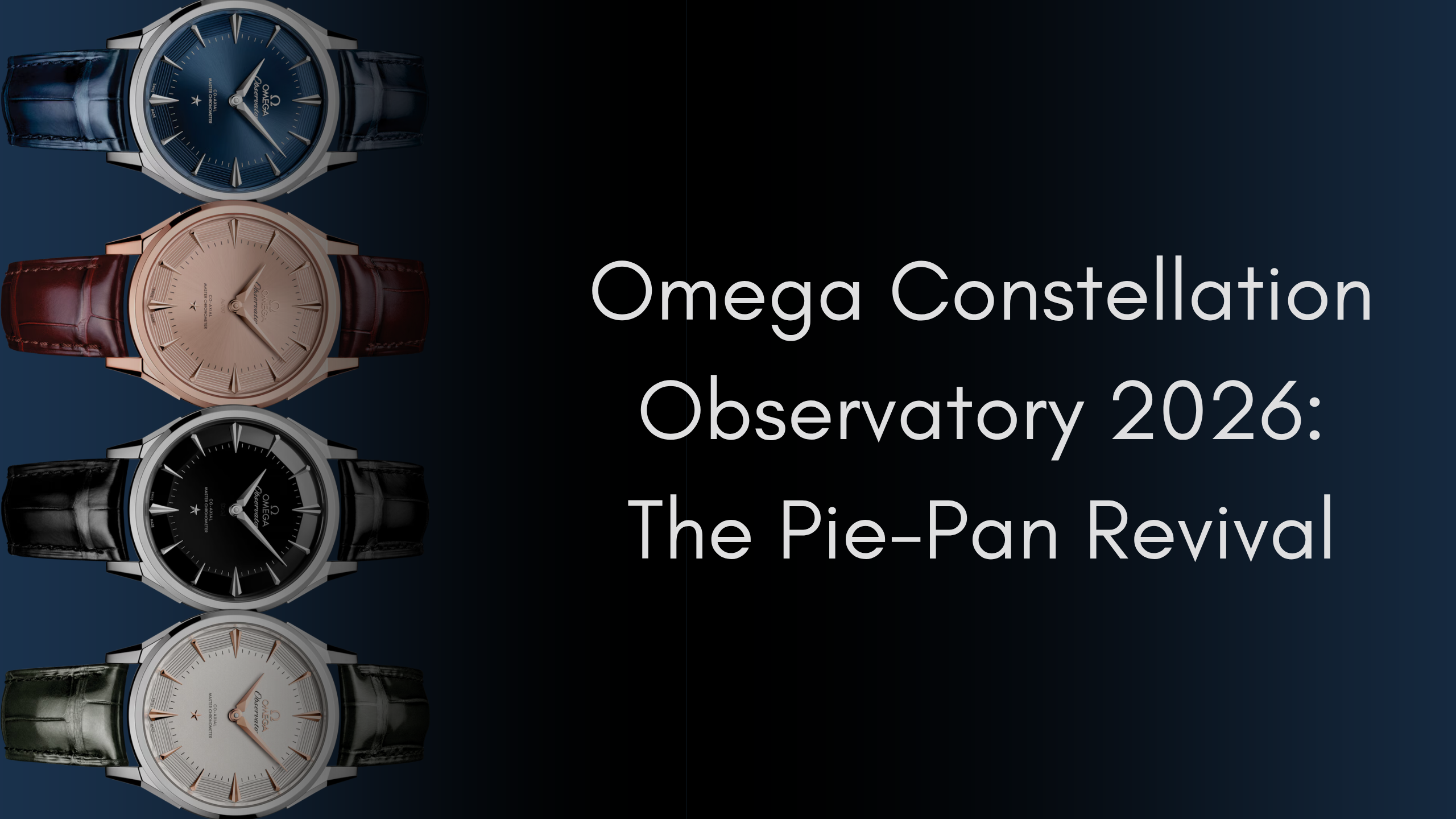 Omega Constellation Observatory 2026: The Pie-Pan Revival