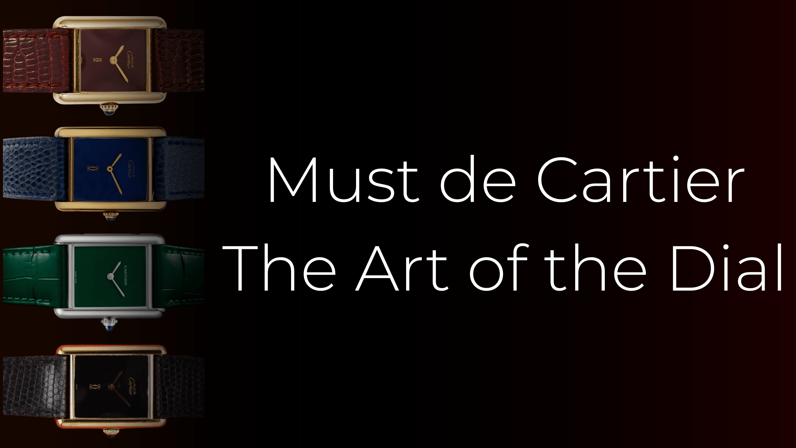 Must de Cartier - the Art of the Dial - DuMarko
