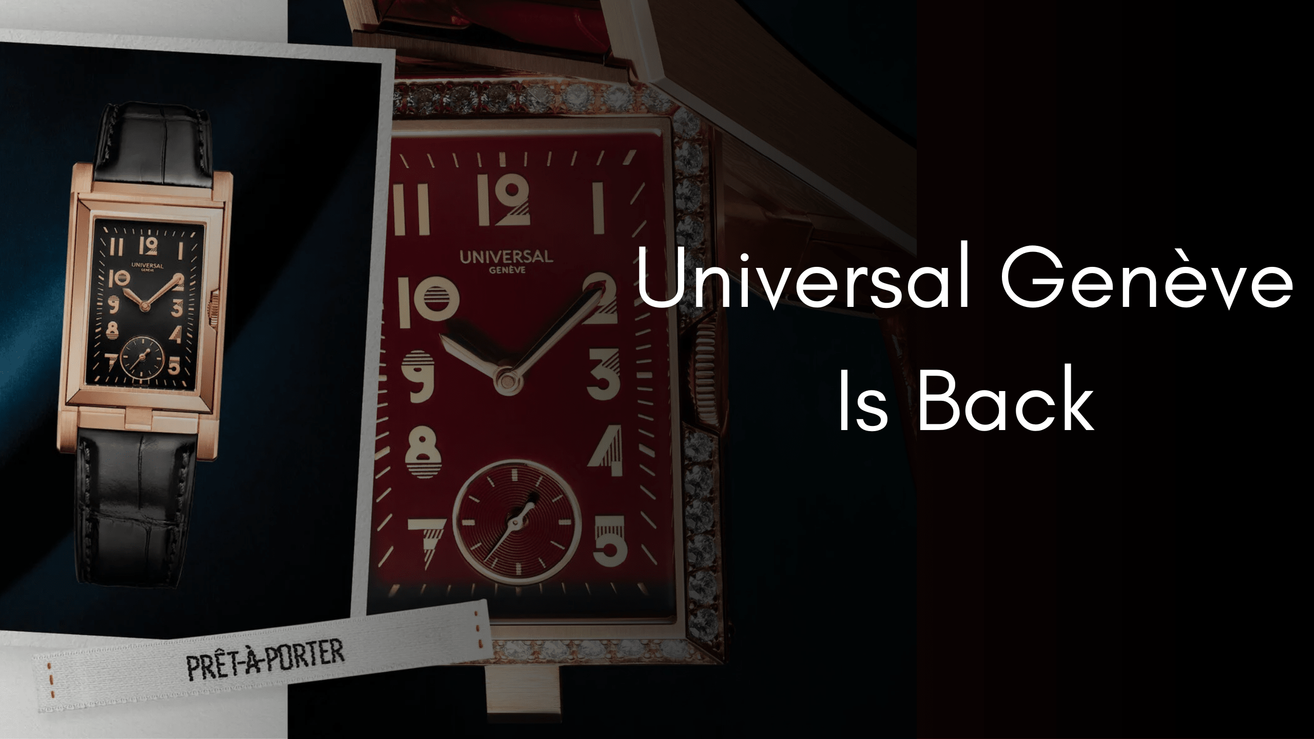 Universal Genève Is Back: What the Relaunch Means for Collectors - DuMarko