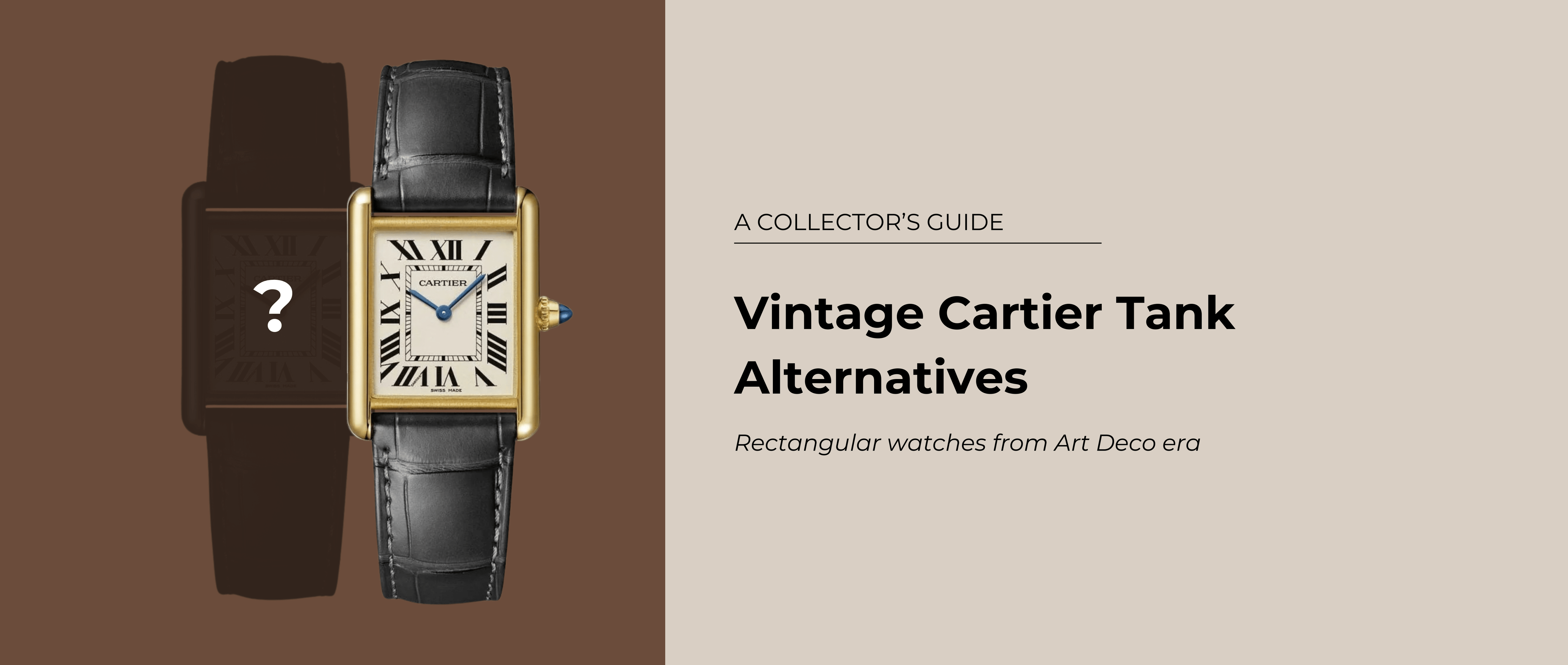 Vintage Cartier Tank Alternatives: A Collector’s Guide to Rectangular Watches - DuMarko